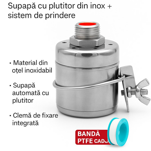 FloatValve™ – Supapa cu plutitor din inox + sistem de prindere
