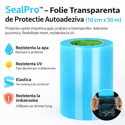 🔥Oferta 1+1!🔥SealPro™ - Folie Transparenta de Protectie Autoadeziva (10 cm x 50 m)